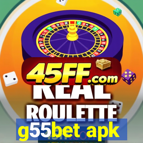 g55bet apk
